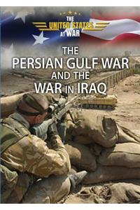Persian Gulf War and the War in Iraq