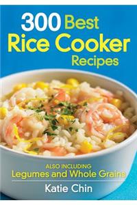 300 Best Rice Cooker Recipes