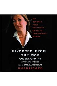 Divorced from the Mob Lib/E