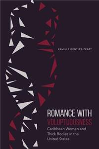 Romance with Voluptuousness