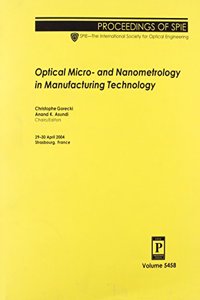 Optical Micro- and Nanometrology in Manufacturing Technology