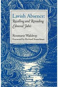 Lavish Absence