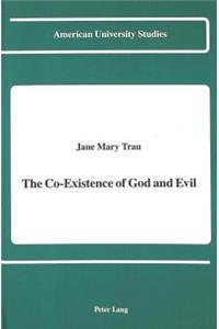 Co-Existence of God and Evil