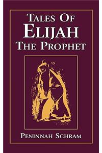 Tales of Elijah the Prophet