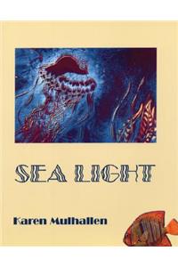 Sea Light: Poems