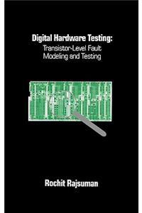Digital Hardware Testing