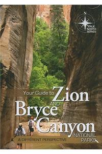 Your Guide to Zion and Bryce Canyon National Parks
