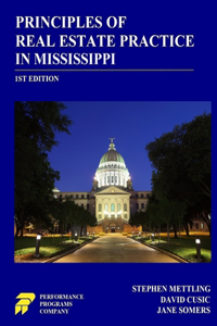 Principles of Real Estate Practice in Mississippi