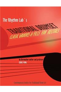 The Rhythm Lab's Traditional Drum Set Classic Grooves & Fills For Recitals