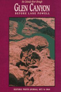 The Colorado River Through Glen Canyon