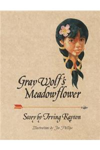 Gray Wolf's Meadowflower