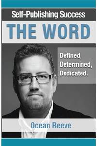 Self-Publishing Success; The Word