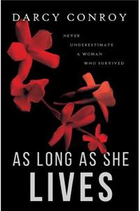 As Long As She Lives