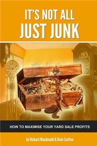 It's Not All Just Junk