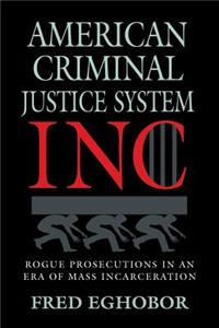 American Criminal Justice System Inc