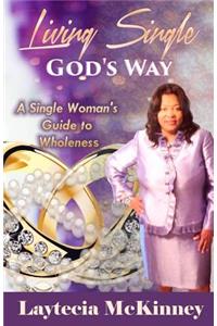 Living Single God's Way