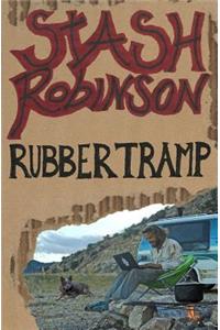 Stash Robinson: Rubber Tramp