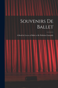 Souvenirs De Ballet