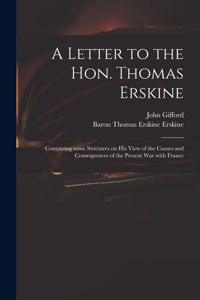 Letter to the Hon. Thomas Erskine