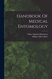 Handbook Of Medical Entomology