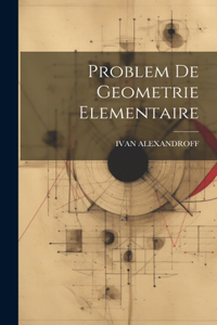 Problem De Geometrie Elementaire