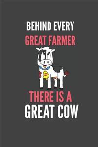 Behind Every Great Farmer There Is A Great Cow