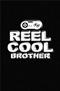 Reel Cool Brother