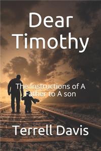 Dear Timothy