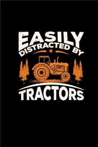 Easily Distracted By Tractors