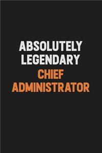 Absolutely Legendary Chief Administrator