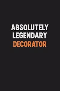 Absolutely Legendary Decorator