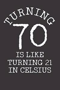 70 Year Old Birthday Notebook Journal