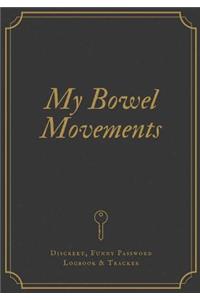 My Bowel Movements Logbook