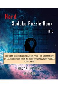 Hard Sudoku Puzzle Book #15