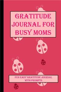 Gratitude Journal for Busy Moms