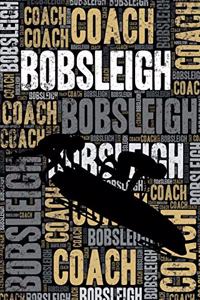 Bobsleigh Coach Journal