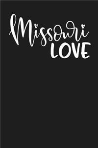 Missouri Love: State of Missouri College Ruled 6"x9" 120 Page Lined Notebook