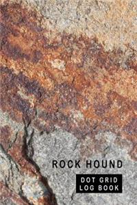 Rock Hound Dot Grid Log Book