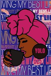 Living My Best Life - The Journal