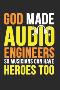 God Made Audio Engineers So Musicians Can Have Heroes Too