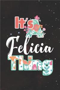 It's Felicia Thing
