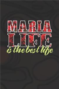 Maria Life Is The Best Life