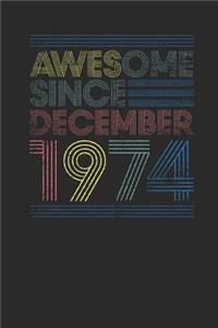 Awesome Since December 1974