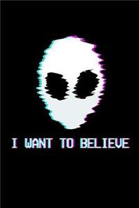 I Want To Believe