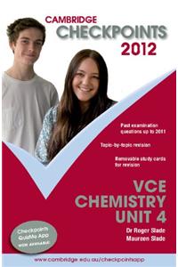 Cambridge Checkpoints VCE Chemistry Unit 4 2012