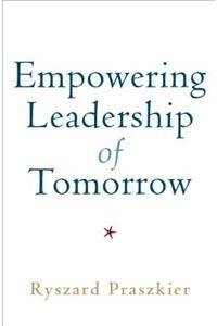 Empowering Leadership of Tomorrow