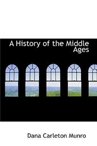 A History of the Middle Ages