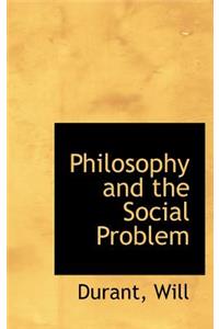 Philosophy and the Social Problem