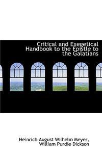 Critical and Exegetical Handbook to the Epistle to the Galatians
