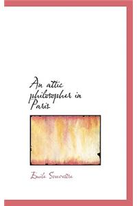 An Attic Philosopher in Paris